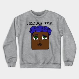 Kiss me Crewneck Sweatshirt